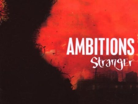 AMBITIONS - STRANGER For Cheap