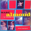 ALMOND, MARC - 12 YEARS OF TEARS - LIVE Online