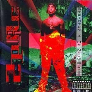 2PAC - STRICTLY 4 MY N.I.G.G.A.Z Online Sale